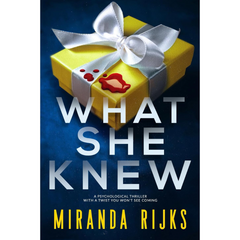 What She Knew By Miranda Rijks