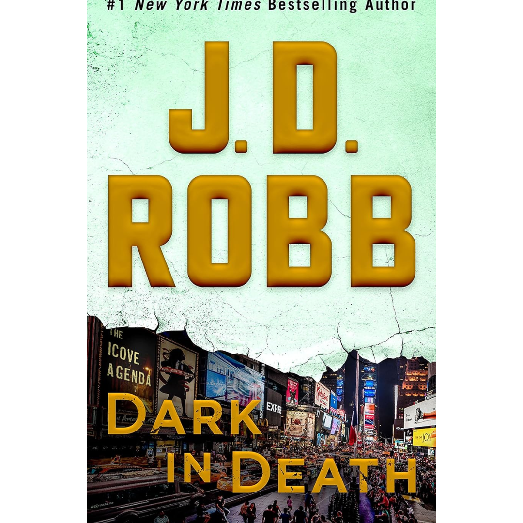 Dark in Death By J. D. Robb