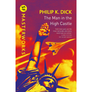 The Man in the High Castle By Philip K. Dick