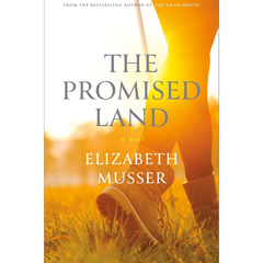 The Promised Land By Elizabeth Musser