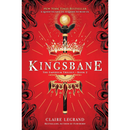 Kingsbane By Claire Legrand