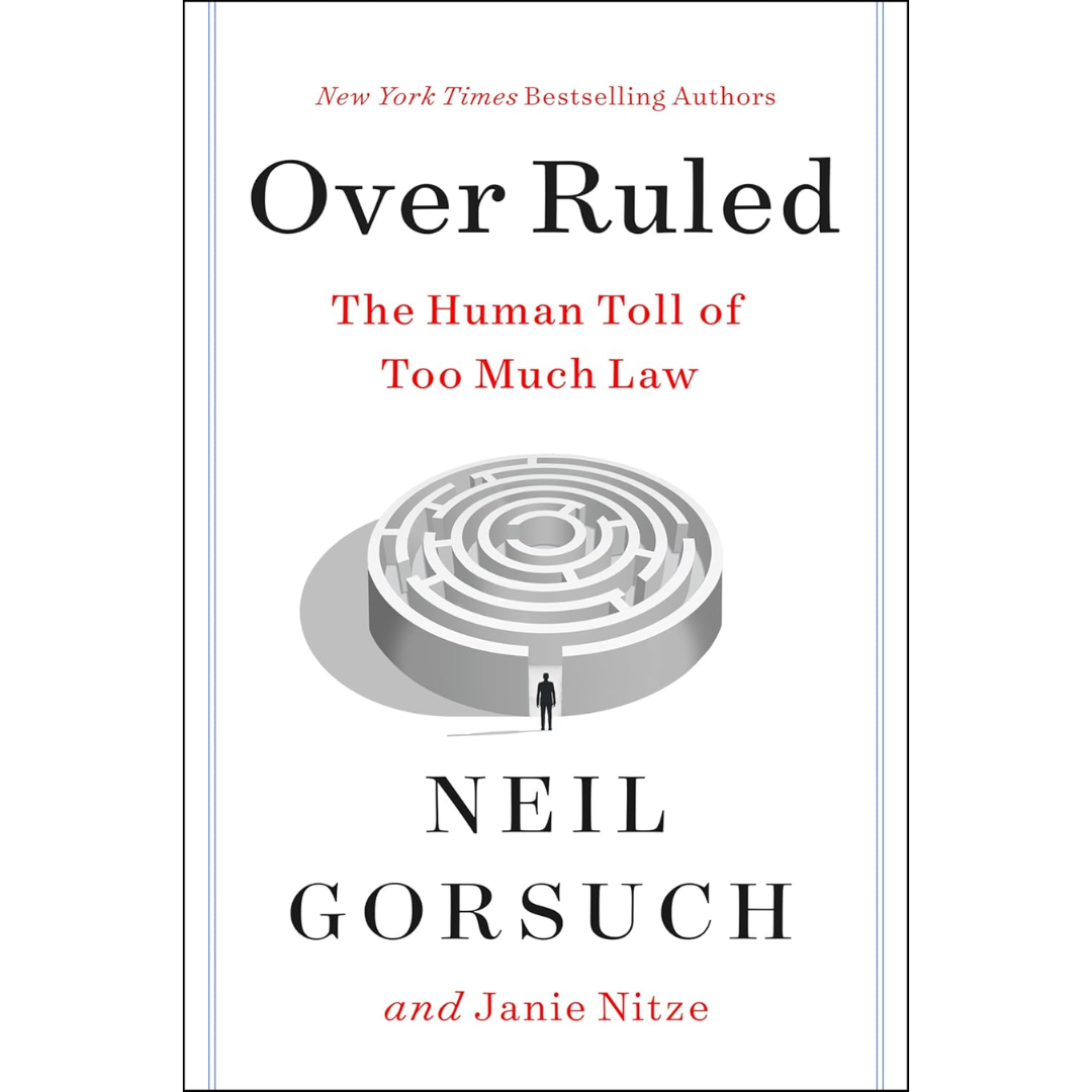 Over Ruled By Neil Gorsuch