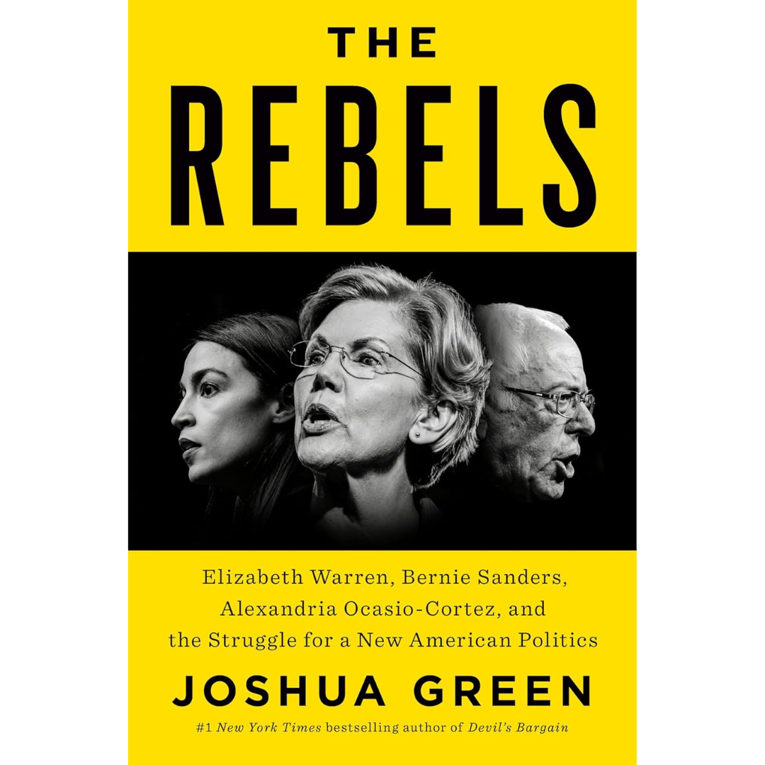 The Rebels By Joshua Green