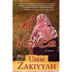 A Voice By Umm Zakiyyah
