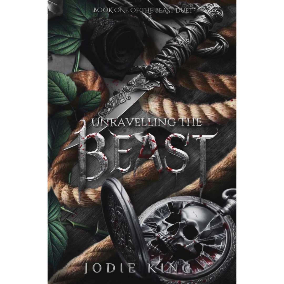 Unravelling the Beast By Jodie King