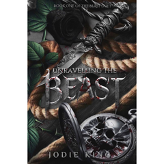 Unravelling the Beast By Jodie King