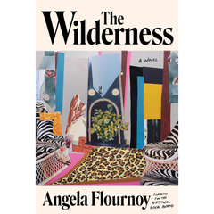 The Wilderness By Angela Flournoy