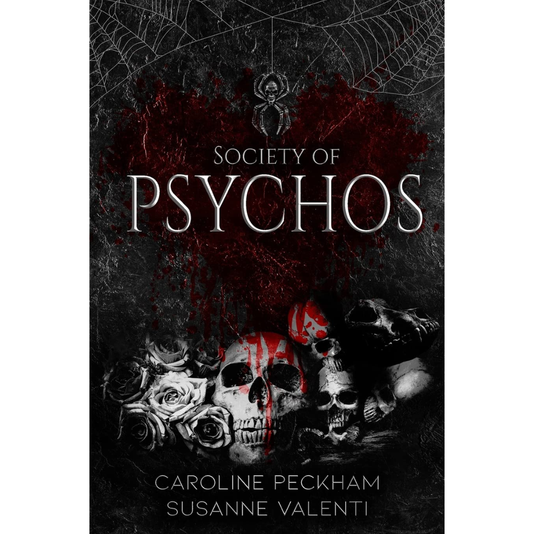 Society of Psychos By Caroline Peckham