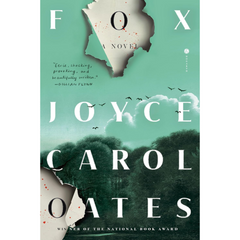 Fox By Joyce Carol Oates