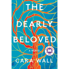 The Dearly Beloved By Cara Wall