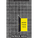 More Than This By Patrick Ness