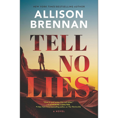 Tell No Lies By Allison Brennan