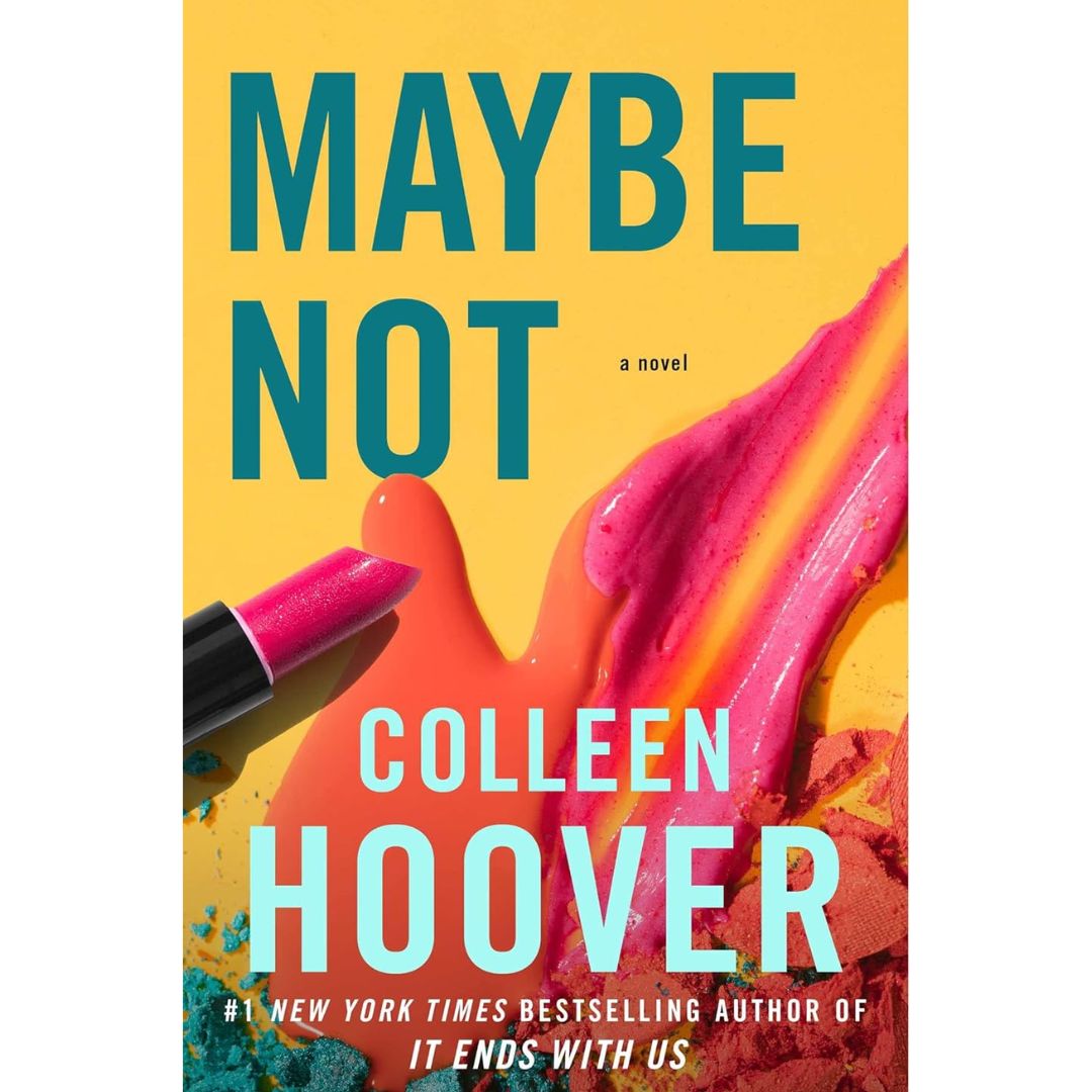 Maybe Not by Colleen Hoover