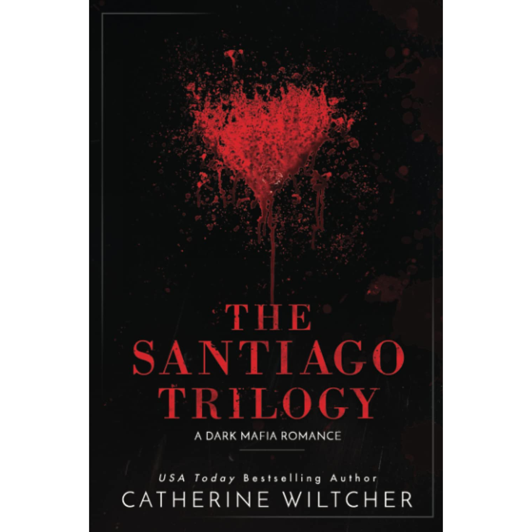 The Santiago Trilogy By Catherine Wiltcher