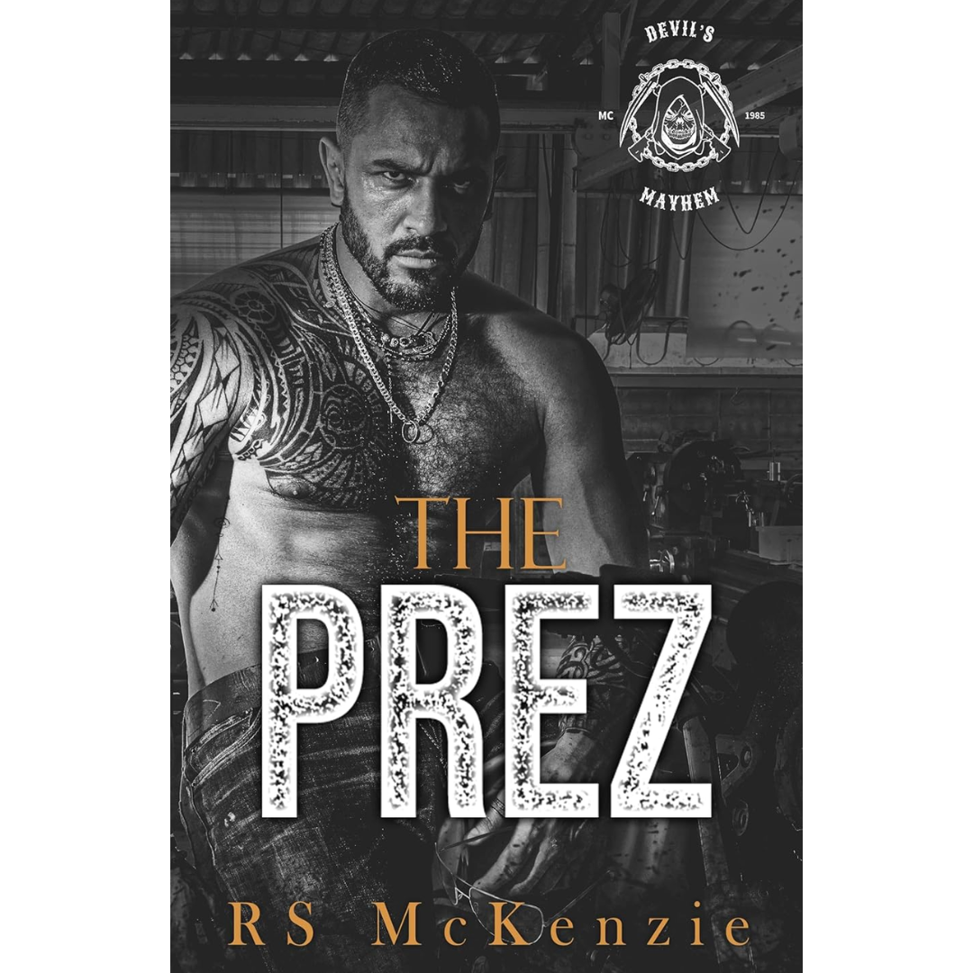 The Prez By R.S. McKenzie