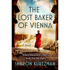 The Lost Baker of Vienna By Sharon Kurtzman