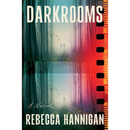 Darkrooms By Rebecca Hannigan