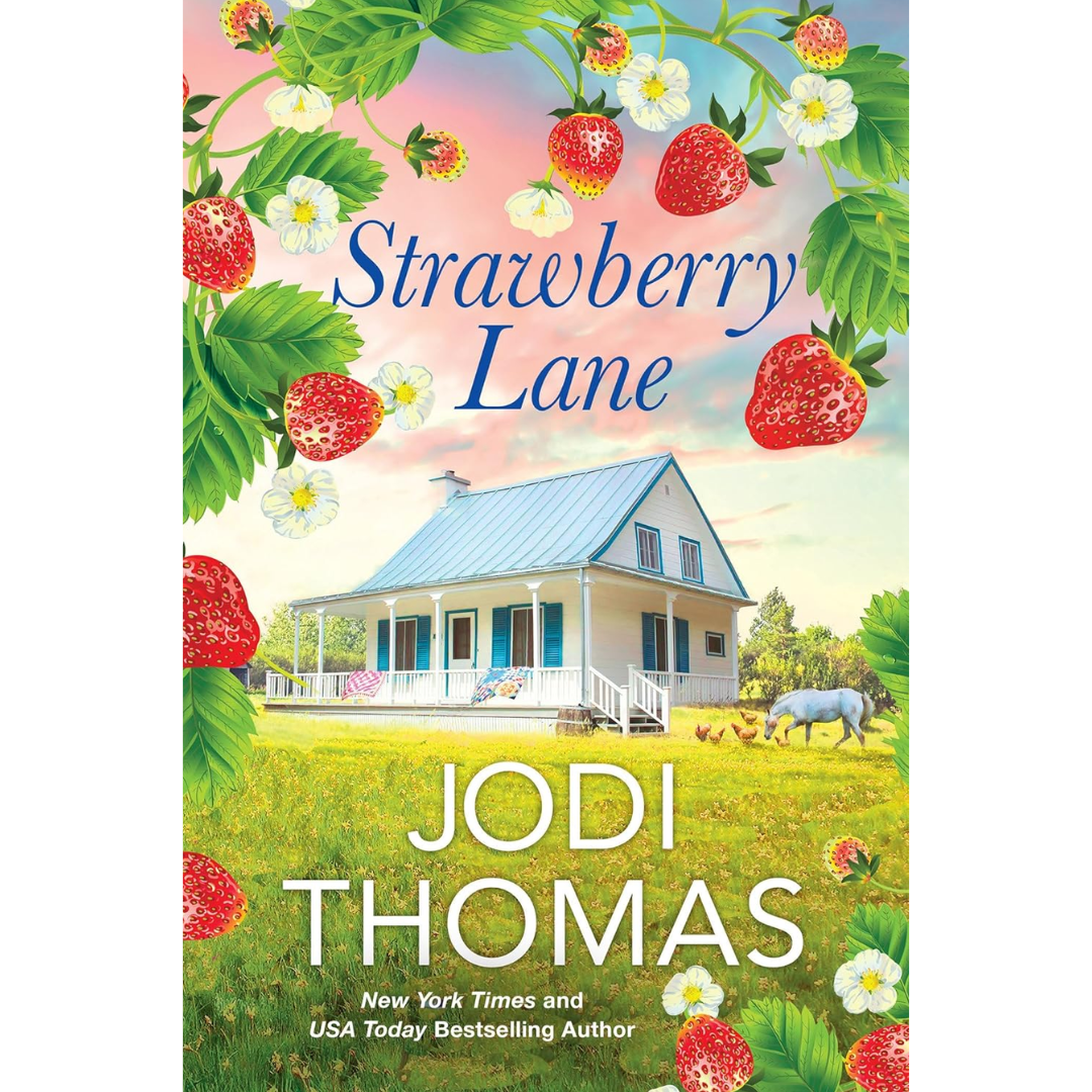 Strawberry Lane By Jodi Thomas