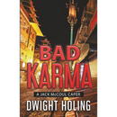 Bad Karma By Dwight Holing