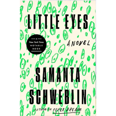 Little Eyes By Samantha Schweblin