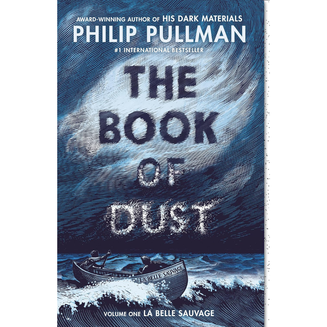 The Book of Dust: La Belle Sauvage By Philip Pullman