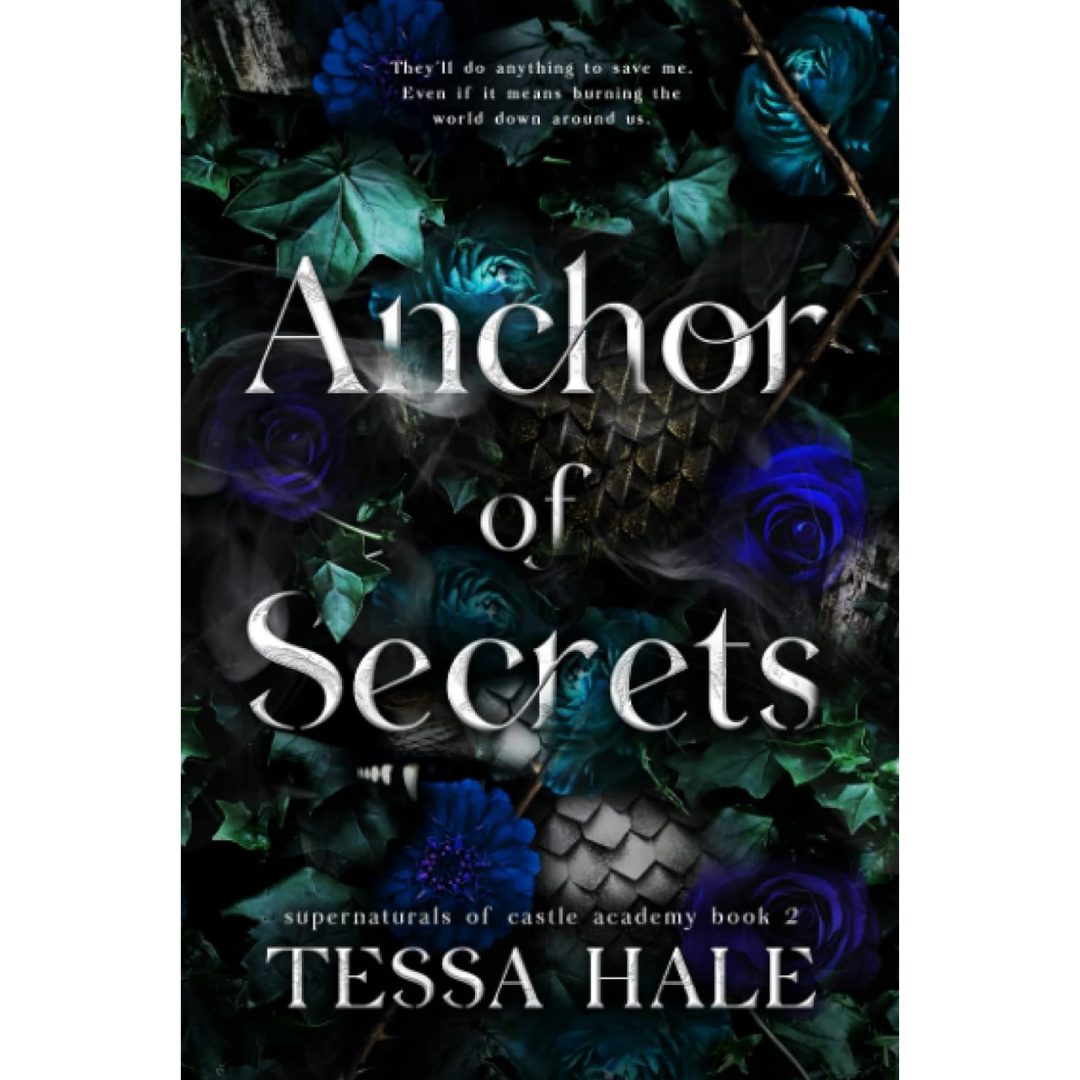 Anchor of Secrets By Tessa Hale