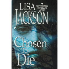 Chosen To Die By Lisa Jackson