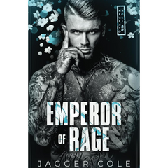 Emperor of Rage By Jagger Cole