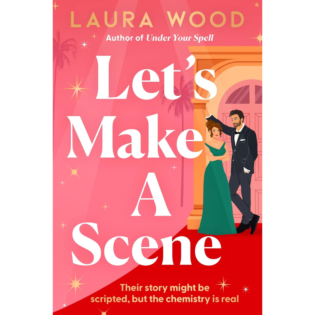 Let's Make a Scene By Laura Wood