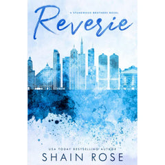 Reverie By Shain Rose