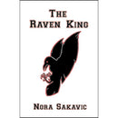 The Raven King By Nora Sakavic