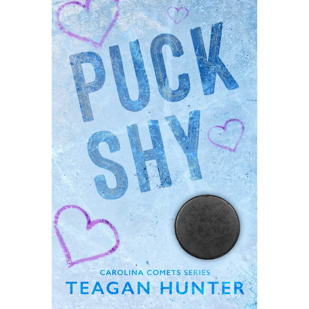Puck Shy By Teagan Hunter