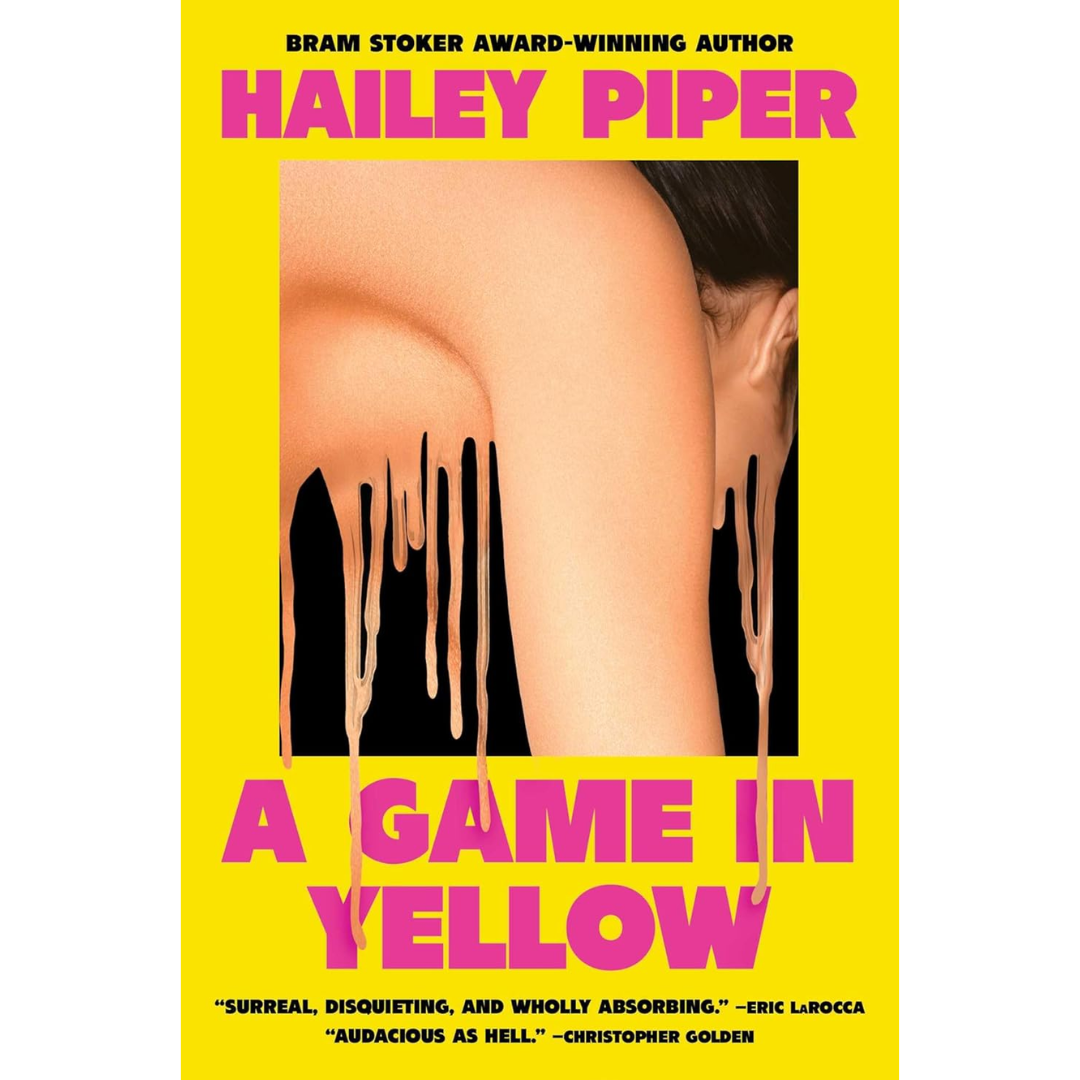 A Game in Yellow By Hailey Piper