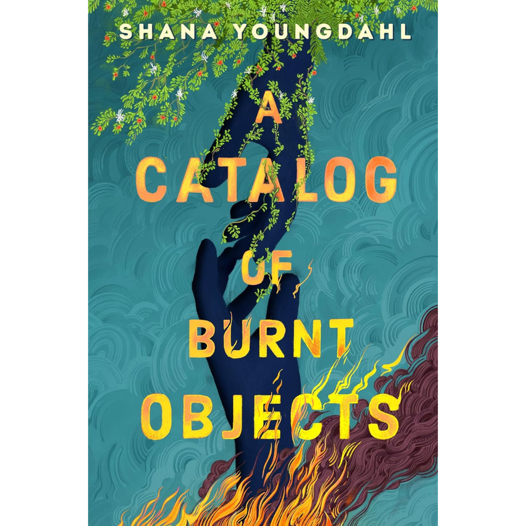 A Catalog of Burnt Objects By Shana Youngdahl