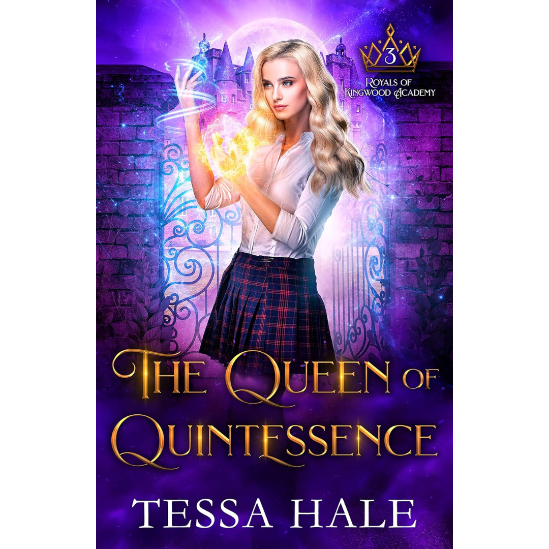 The Queen of Quintessence By Tessa Hale