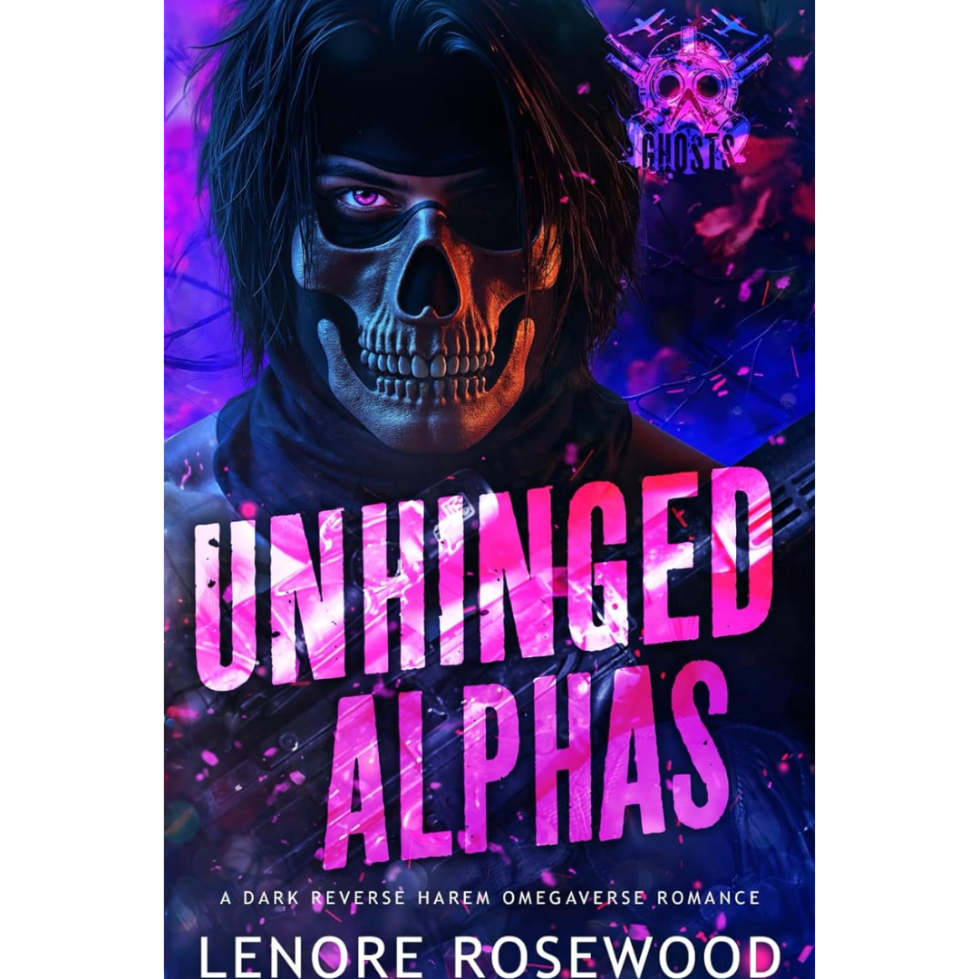 Unhinged Alphas By Lenore Rosewood