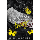 Taunting Tracy By A. M. Wagner