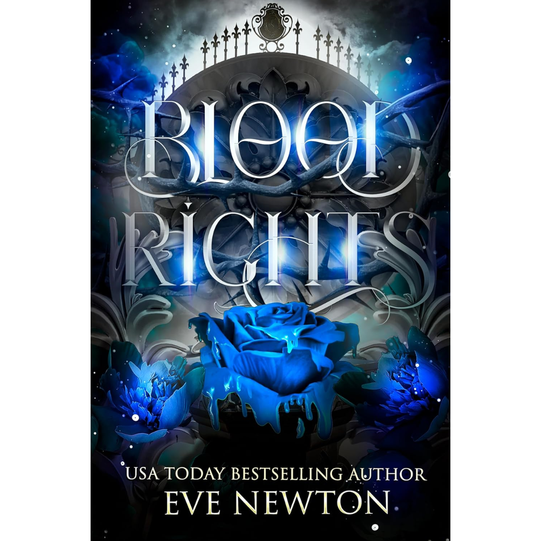 Blood Rights By Eve Newton