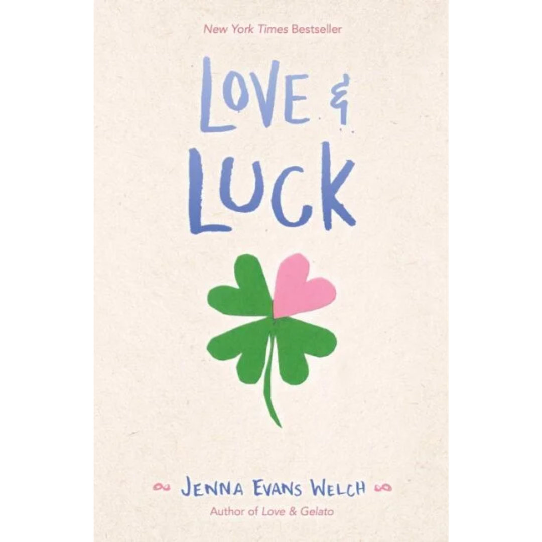 Love & Luck By Jenna Evans Welch