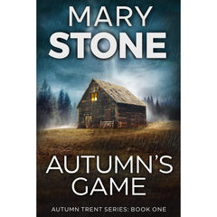 Autumn's Game By Mary Stone