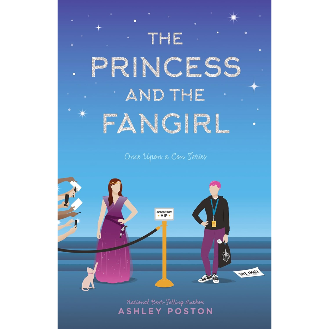 The Princess and the Fangirl By Ashley Poston