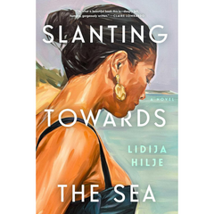 Slanting Towards the Sea By Lidija Hilje