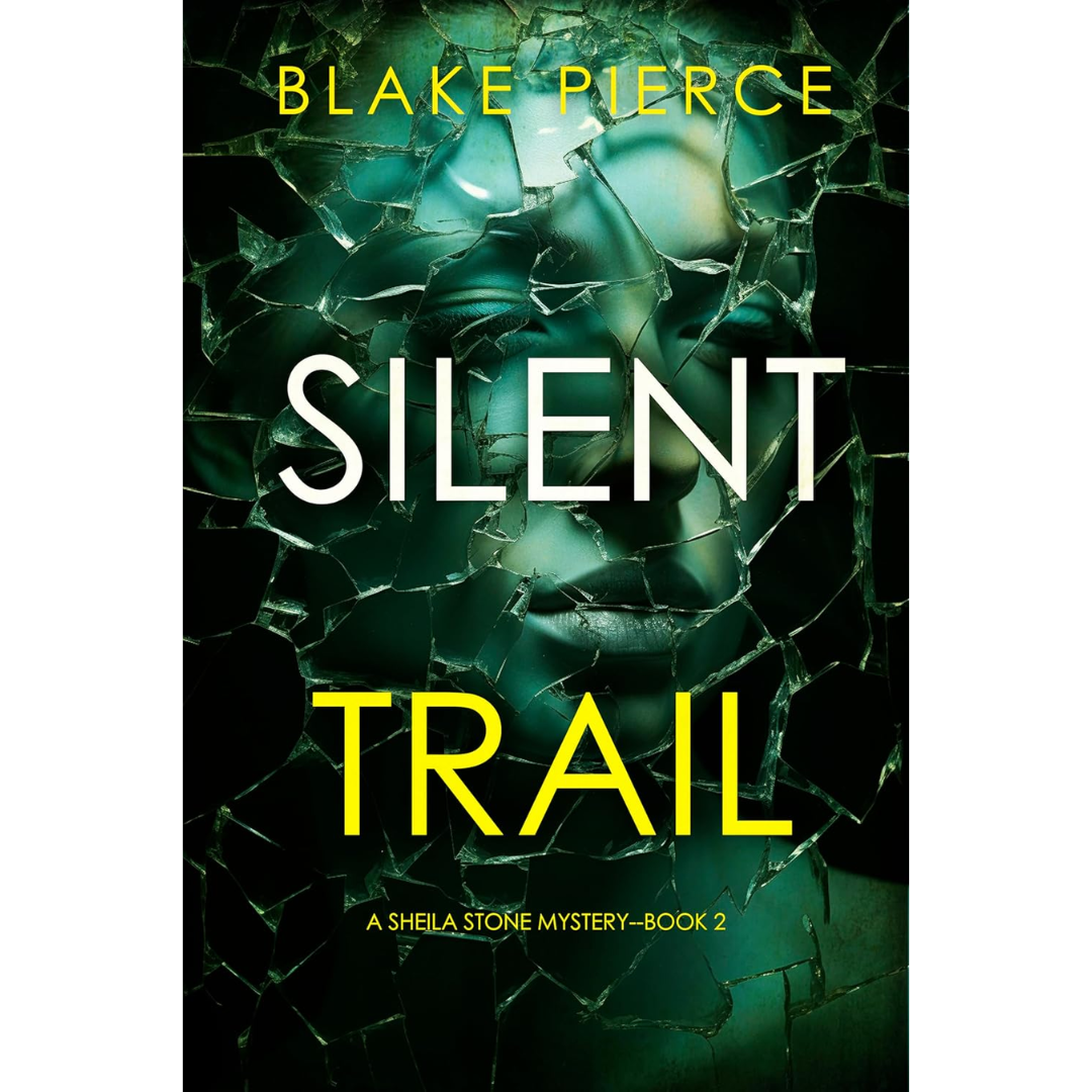 Silent Trail By Blake Pierce