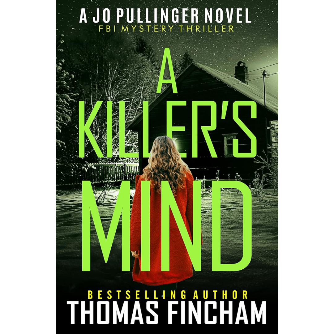 A Killer's Mind By Thomas Fincham