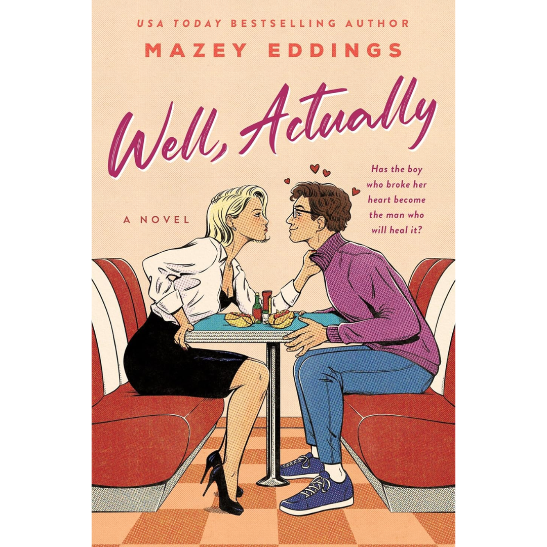 Well, Actually By Mazey Eddings