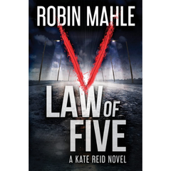 Law of Five By Robin Mahle