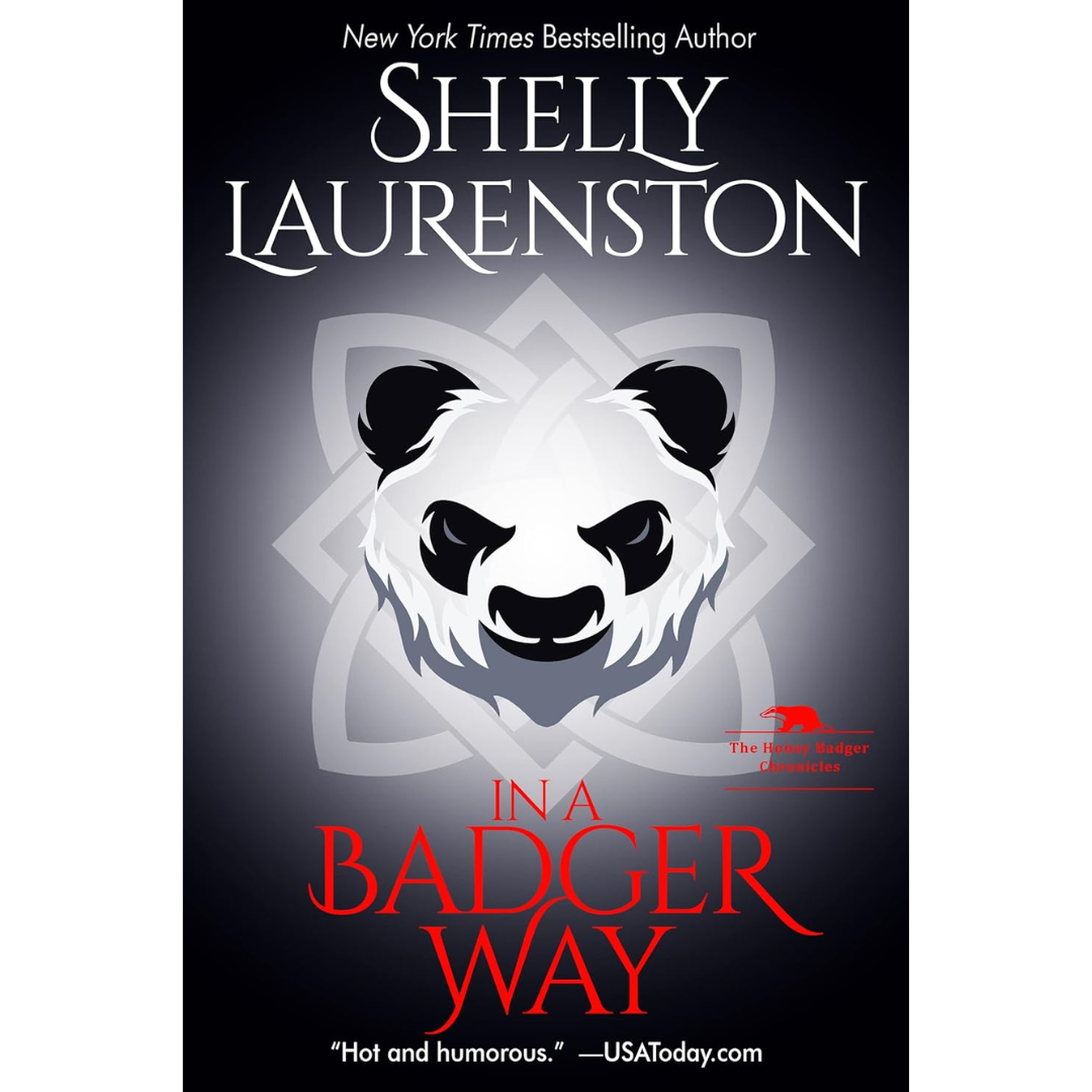 In a Badger Way By Shelly Laurenston