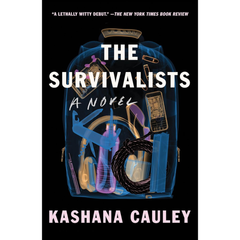 The Survivalists By Kashana Cauley