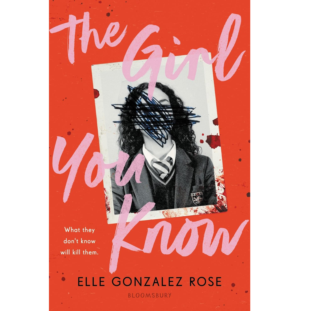 The Girl You Know By Elle Gonzalez Rose
