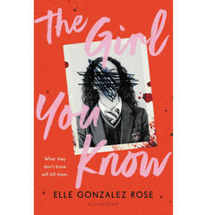 The Girl You Know By Elle Gonzalez Rose